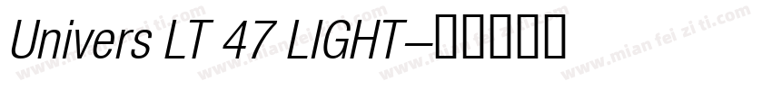 Univers LT 47 LIGHT字体转换